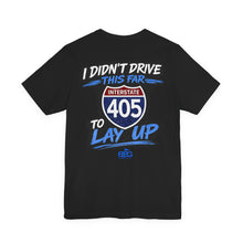 Load image into Gallery viewer, I-405 No Layups Tee