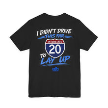 Load image into Gallery viewer, I-20 No Layups Tee