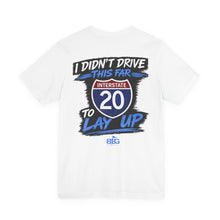 Load image into Gallery viewer, I-20 No Layups Tee