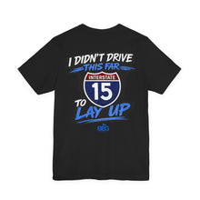 Load image into Gallery viewer, I-15 Lay Up T-Shirt