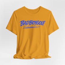 Load image into Gallery viewer, BadBoyGolf On and Off No Layups Tee