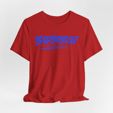 Load image into Gallery viewer, BadBoyGolf On and Off No Layups Tee