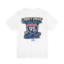 Load image into Gallery viewer, I-95 No Lay Up Tee
